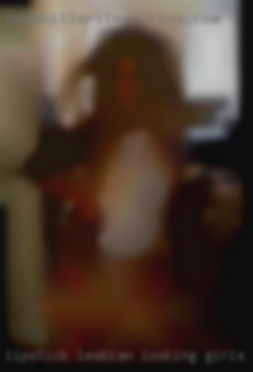 Lipstick lesbian looking girls that wanna fuck for fun. Lipstick lesbian looking girls that wanna fuck for fun.